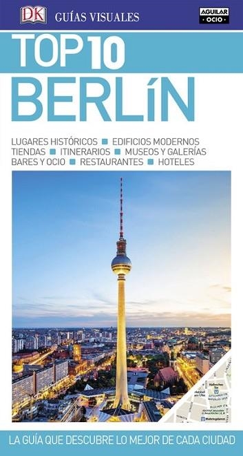 BERLÍN 2017 (GUÍAS TOP 10) | 9788403516625 | AA.DD. | Llibreria Drac - Llibreria d'Olot | Comprar llibres en català i castellà online