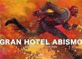 GRAN HOTEL ABISMO | 9788416251476 | RUBÍN, DAVID; PRIOR, MARCOS | Llibreria Drac - Llibreria d'Olot | Comprar llibres en català i castellà online