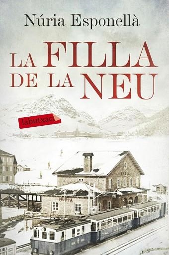 FILLA DE LA NEU, LA | 9788416600731 | ESPONELLÀ, NÚRIA | Llibreria Drac - Llibreria d'Olot | Comprar llibres en català i castellà online