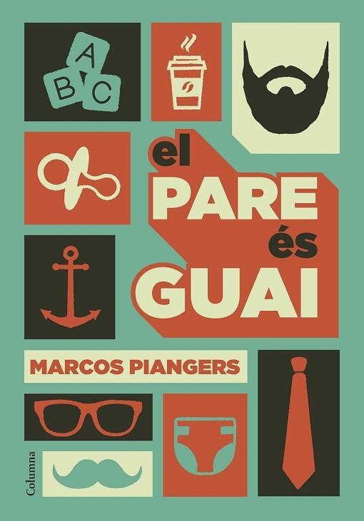 PARE ÉS GUAI, EL | 9788466422246 | PIANGERS, MARCOS | Llibreria Drac - Llibreria d'Olot | Comprar llibres en català i castellà online