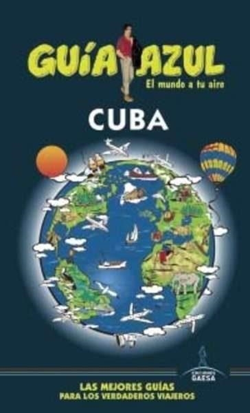 CUBA 2016 (GUIA AZUL) | 9788416766062 | INGELMO, ÁNGEL | Llibreria Drac - Llibreria d'Olot | Comprar llibres en català i castellà online