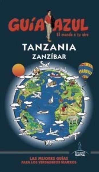 TANZANIA Y ZANZIBAR 2016 (GUIA AZUL) | 9788416408979 | MAZARRASA, LUIS | Llibreria Drac - Llibreria d'Olot | Comprar llibres en català i castellà online