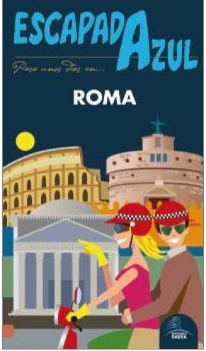 ROMA 2016 (ESCAPADA AZUL) | 9788416408757 | INGELMO, ÁNGEL | Llibreria Drac - Llibreria d'Olot | Comprar llibres en català i castellà online