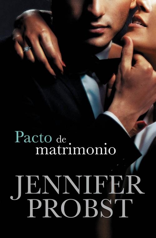 PACTO DE MATRIMONIO (CASARSE CON UN MILLONARIO 4) | 9788415962441 | PROBST, JENNIFER | Llibreria Drac - Llibreria d'Olot | Comprar llibres en català i castellà online