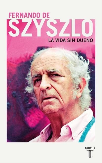 VIDA SIN DUEÑO, LA | 9788430618804 | DE SZISZLO, FERNANDO | Llibreria Drac - Llibreria d'Olot | Comprar llibres en català i castellà online