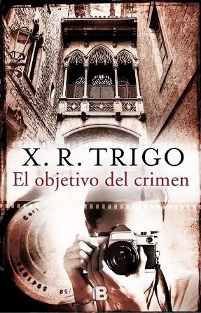 OBJETIVO DEL CRIMEN, EL | 9788466658195 | TRIGO, X.R. | Llibreria Drac - Llibreria d'Olot | Comprar llibres en català i castellà online