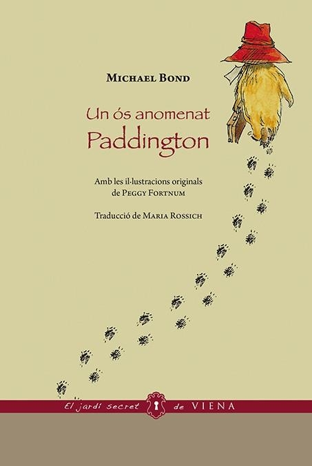 UN ÓS ANOMENAT PADDINGTON (JARDI SECRET 3) | 9788483309278 | BOND, MICHAEL | Llibreria Drac - Llibreria d'Olot | Comprar llibres en català i castellà online