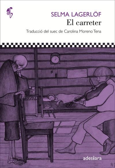 CARRETER, EL | 9788416948017 | LAGERLÖF, SELMA | Llibreria Drac - Llibreria d'Olot | Comprar llibres en català i castellà online