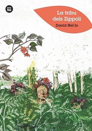 TRIBU DELS ZIPPOLI, LA (BAMBU 29) | 9788483435021 | NEL·LO, DAVID | Llibreria Drac - Llibreria d'Olot | Comprar llibres en català i castellà online