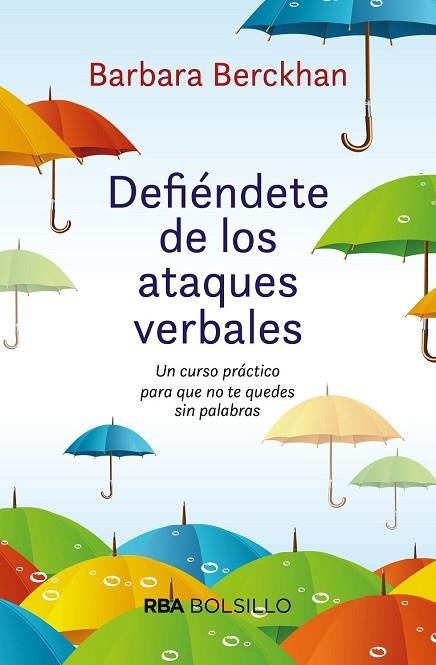 DEFIÉNDETE DE LOS ATAQUES VERBALES  | 9788492966844 | BERCKHAN , BARBARA | Llibreria Drac - Llibreria d'Olot | Comprar llibres en català i castellà online