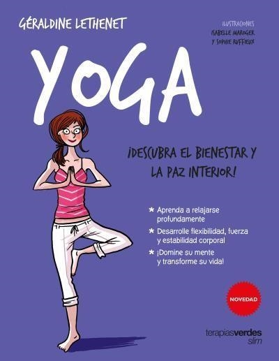 YOGA | 9788416972029 | COLLONGE, JULIETTE; LETHENET, GÉRALDINE; RUFFIEUX, SOPHIE | Llibreria Drac - Llibreria d'Olot | Comprar llibres en català i castellà online