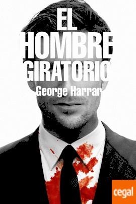 HOMBRE GIRATORIO, EL | 9788416387908 | HARRAR, GEORGE | Llibreria Drac - Llibreria d'Olot | Comprar llibres en català i castellà online