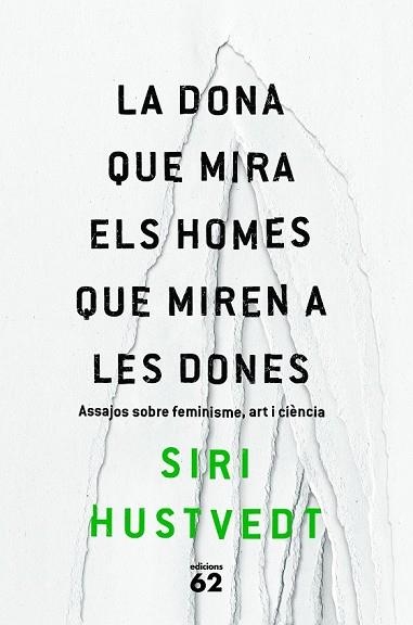 DONA QUE MIRA ELS HOMES QUE MIREN A LES DONES, LA | 9788429775716 | HUSTVEDT, SIRI | Llibreria Drac - Llibreria d'Olot | Comprar llibres en català i castellà online