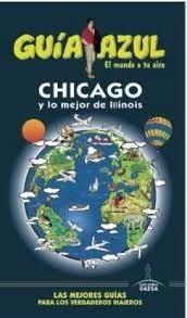 CHICAGO 2017 (GUIA AZUL) | 9788416408849 | VV.AA. | Llibreria Drac - Llibreria d'Olot | Comprar llibres en català i castellà online