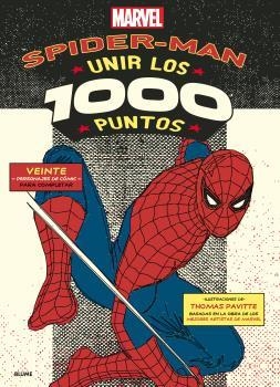 SPIDERMAN. UNIR LOS 1000 PUNTOS | 9788498019629 | PAVITTE, THOMAS | Llibreria Drac - Llibreria d'Olot | Comprar llibres en català i castellà online