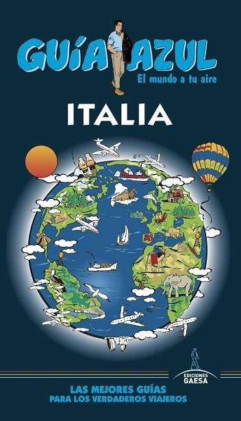 ITALIA 2017 (GUIA AZUL) | 9788416766673 | INGELMO, ÁNGEL | Llibreria Drac - Llibreria d'Olot | Comprar llibres en català i castellà online