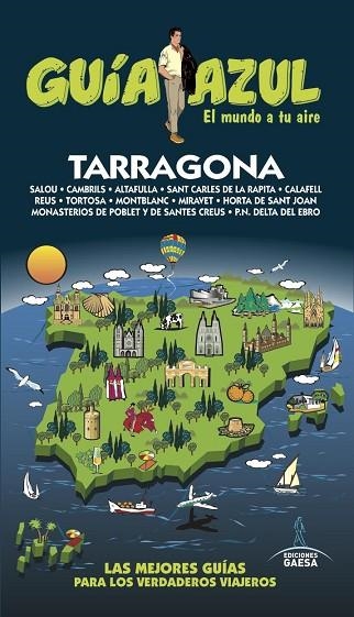 TARRAGONA 2017 (GUIA AZUL) | 9788416766680 | INGELMO, ÁNGEL | Llibreria Drac - Llibreria d'Olot | Comprar llibres en català i castellà online