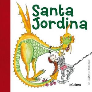 SANTA JORDINA | 9788424658502 | MACPHERSON, INÉS | Llibreria Drac - Llibreria d'Olot | Comprar llibres en català i castellà online