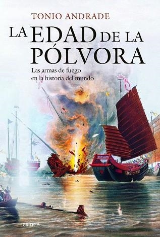 EDAD DE LA PÓLVORA, LAS | 9788416771684 | ANDRADE, TONIO | Llibreria Drac - Llibreria d'Olot | Comprar llibres en català i castellà online