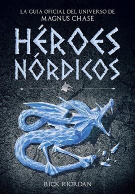 HÉROES NÓRDICOS (MAGNUS CHASE) | 9788490437919 | RIORDAN, RICK | Llibreria Drac - Llibreria d'Olot | Comprar llibres en català i castellà online