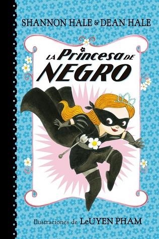 PRINCESA DE NEGRO, LA | 9788448847401 | HALE, SHANNON / HALE, DEAN | Llibreria Drac - Llibreria d'Olot | Comprar llibres en català i castellà online