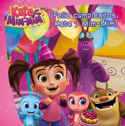 ¡FELIZ CUMPLEAÑOS, KATE Y MIM-MIM! (KATE & MIM MIM. PRIMERAS LECTURAS) | 9788448847425 | DD.AA. | Llibreria Drac - Llibreria d'Olot | Comprar llibres en català i castellà online