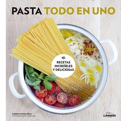 PASTA TODO EN UNO | 9788416489749 | FAUDA-RÔLE, SABRINA; IDA, AKIKO | Llibreria Drac - Llibreria d'Olot | Comprar llibres en català i castellà online