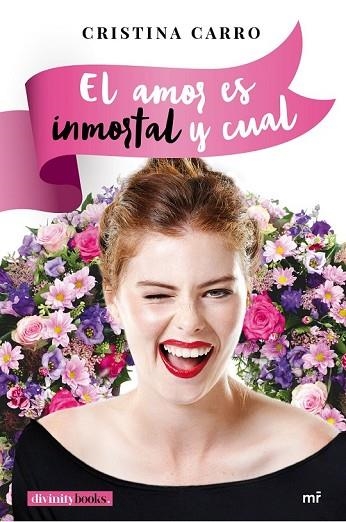 AMOR ES INMORTAL Y CUAL, EL | 9788427043145 | CARRO, CRISTINA | Llibreria Drac - Llibreria d'Olot | Comprar llibres en català i castellà online