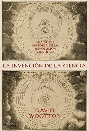 INVENCIÓN DE LA CIENCIA, LA | 9788416771707 | WOOTTON, DAVID | Llibreria Drac - Llibreria d'Olot | Comprar llibres en català i castellà online