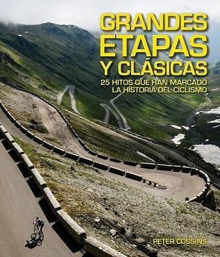 GRANDES ETAPAS Y CLÁSICAS | 9788416489923 | COSSINS, PETER | Llibreria Drac - Llibreria d'Olot | Comprar llibres en català i castellà online