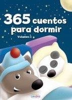 365 CUENTOS PARA DORMIR VOLUMEN 1 | 9788415557357 | VV.AA. | Llibreria Drac - Llibreria d'Olot | Comprar llibres en català i castellà online