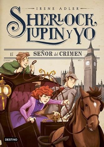 SEÑOR DEL CRIMEN, EL (SHERLOCK LUPIN Y YO 10) | 9788408169147 | ADLER, IRENE | Llibreria Drac - Llibreria d'Olot | Comprar llibres en català i castellà online