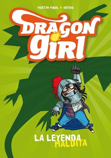 DRAGON GIRL. LA LEYENDA MALDITA | 9788424660178 | PIÑOL, MARTÍN | Llibreria Drac - Llibreria d'Olot | Comprar llibres en català i castellà online