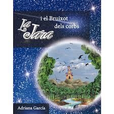 JARA I EL TRIDI DE BOSC TENEBRÓS, LA | 9788494634512 | GARCÍA, ADRIANA | Llibreria Drac - Llibreria d'Olot | Comprar llibres en català i castellà online