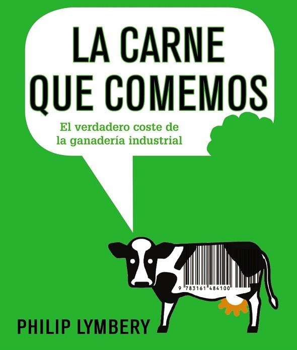 CARNE QUE COMEMOS, LA | 9788491045526 | LYMBERY, PHILIP | Llibreria Drac - Llibreria d'Olot | Comprar llibres en català i castellà online