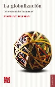 GLOBALIZACIÓN, LA | 9788437507705 | BAUMAN, ZYGMUNT | Llibreria Drac - Llibreria d'Olot | Comprar llibres en català i castellà online