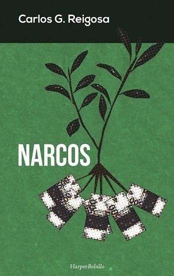 NARCOS | 9788491390510 | REIGOSA, CARLOS | Llibreria Drac - Librería de Olot | Comprar libros en catalán y castellano online