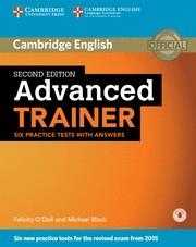 ADVANCED TRAINER SIX PRACTICE TESTS WITH ANSWERS WITH AUDIO 2ND EDITION | 9781107470279 | O'DELL, FELICITY; BLACK, MICHAEL | Llibreria Drac - Llibreria d'Olot | Comprar llibres en català i castellà online