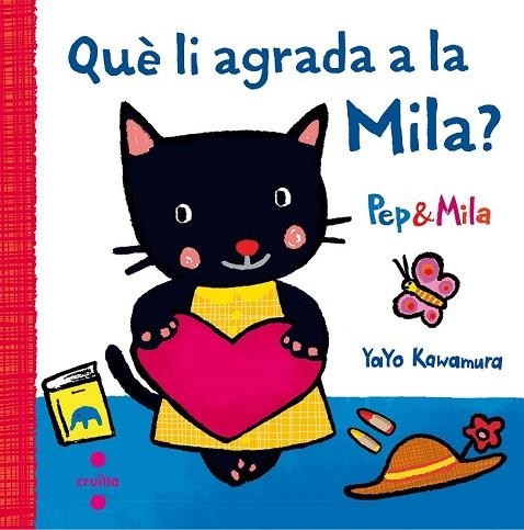 QUE LI AGRADA A LA MILA (PEP I MILA) | 9788466141956 | KAWAMURA, YAYO | Llibreria Drac - Llibreria d'Olot | Comprar llibres en català i castellà online