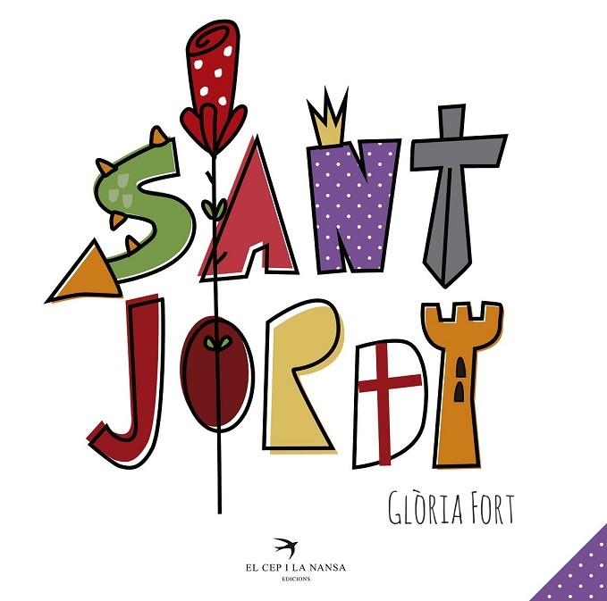 SANT JORDI | 9788417000004 | FORT MIR, GLÒRIA | Llibreria Drac - Llibreria d'Olot | Comprar llibres en català i castellà online