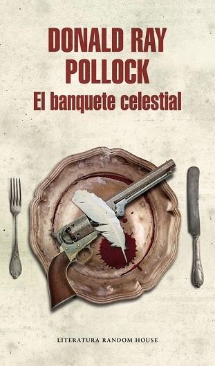 BANQUETE CELESTIAL, EL | 9788439732235 | POLLOCK, DONALD RAY | Llibreria Drac - Llibreria d'Olot | Comprar llibres en català i castellà online