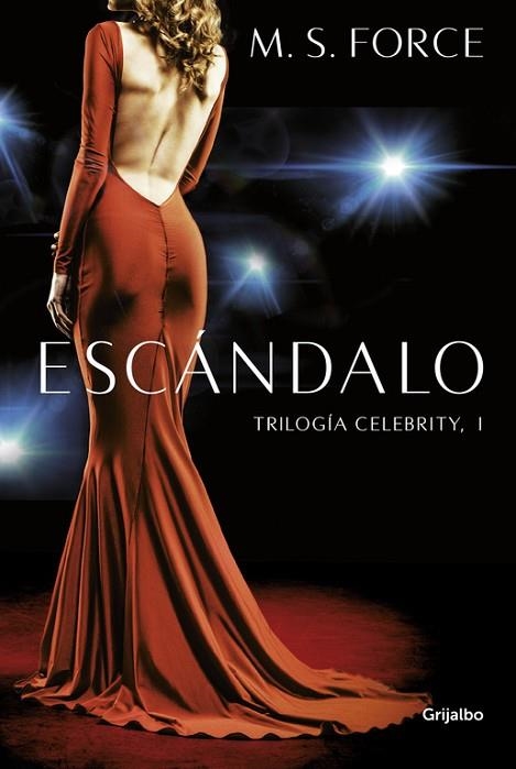 ESCÁNDALO (CELEBRITY 1) | 9788425354885 | FORCE, M. S. | Llibreria Drac - Llibreria d'Olot | Comprar llibres en català i castellà online