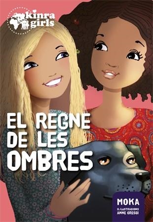 REGNE DE LES OMBRES, EL (KINRA GIRLS 8) | 9788424659875 | MOKA | Llibreria Drac - Llibreria d'Olot | Comprar llibres en català i castellà online