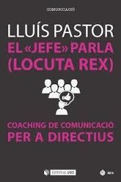 "JEFE" PARLA (LOCUTA REX), EL | 9788491164746 | PASTOR, LLUÍS | Llibreria Drac - Llibreria d'Olot | Comprar llibres en català i castellà online