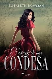 CORAZÓN DE UNA CONDESA, EL | 9788416327256 | BOWMAN, ELIZABETH | Llibreria Drac - Llibreria d'Olot | Comprar llibres en català i castellà online