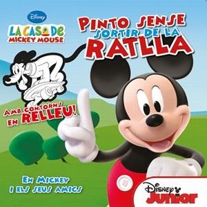 PINTO SENSE SORTIR DE LA RATLLA. EN MICKEY VA AL PARC | 9788415790556 | VV.AA. | Llibreria Drac - Llibreria d'Olot | Comprar llibres en català i castellà online