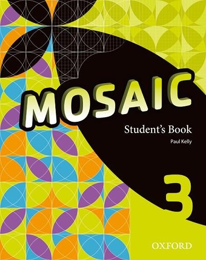 MOSAIC 3 STUDENT'S BOOK | 9780194652063 | AA.DD. | Llibreria Drac - Librería de Olot | Comprar libros en catalán y castellano online