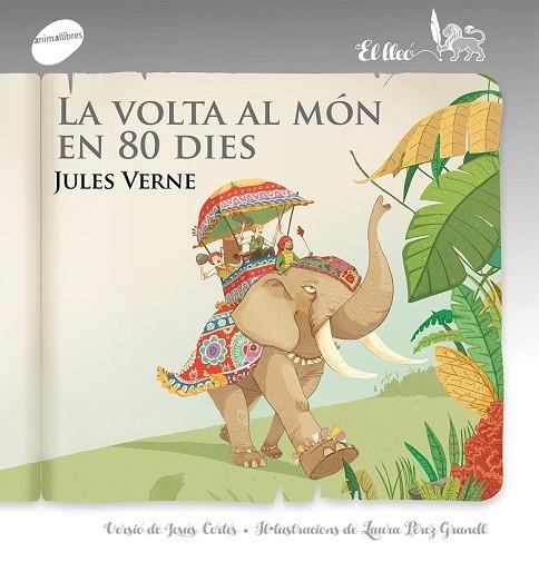 VOLTA AL MÓN EN 80 DIES, LA | 9788415975977 | VERNE, JULES | Llibreria Drac - Llibreria d'Olot | Comprar llibres en català i castellà online