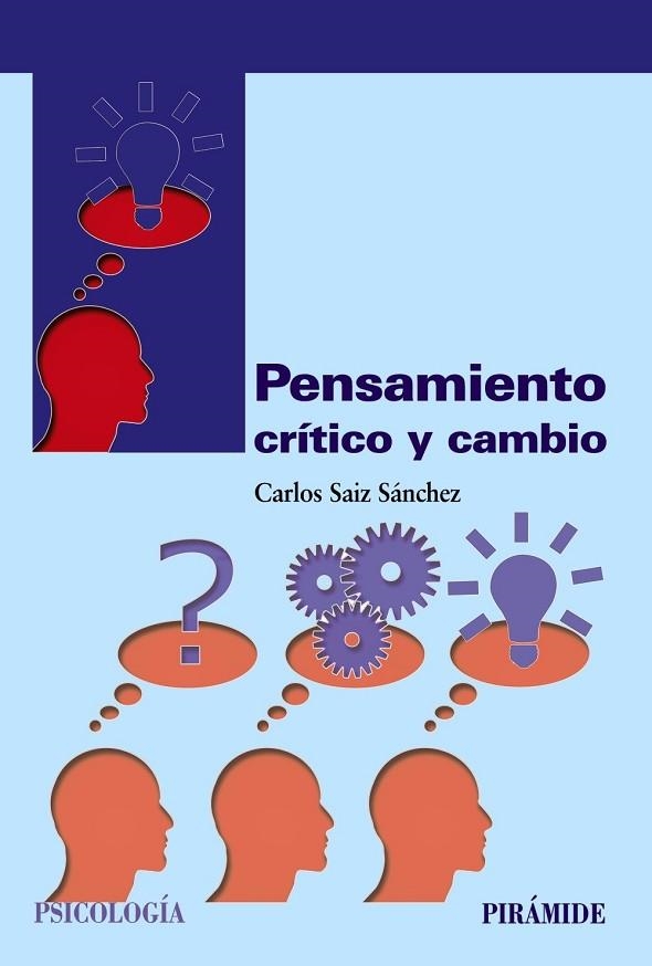 PENSAMIENTO CRÍTICO Y CAMBIO | 9788436837278 | SAIZ SÁNCHEZ, CARLOS | Llibreria Drac - Librería de Olot | Comprar libros en catalán y castellano online