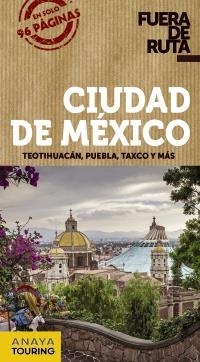 CIUDAD DE MÉXICO 2017 (FUERA DE RUTA) | 9788499359854 | ROBLES, DANIEL | Llibreria Drac - Llibreria d'Olot | Comprar llibres en català i castellà online